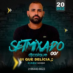 DJ CAIQUE SET MIXADO001 (Proibido para menores de 18 anos)