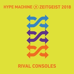Rival Consoles - Hype Machine Zeitgeist 2018 Mix