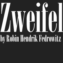 Zweifel (original piece)