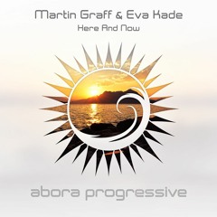 Martin Graff & Eva Kade - Here And Now (Dub Mix)