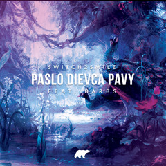 Switch2smile feat. Barbs - Paslo dievca pavy (original mix)