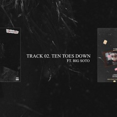 Ten_Toes Down ft. Big_Soto (Audio)