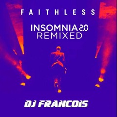 Faithless - Insomnia  (DJ Francois 2018 rework) preview