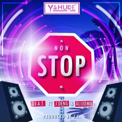 Nonstop - Dj AT ft. J. Deng x Alijoma