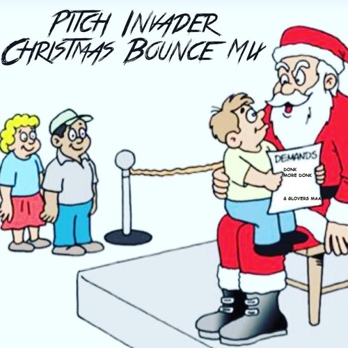 Christmas 2018 Bounce Mix by Pitch Invader Free Listening on SoundCloud