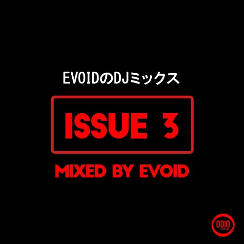 ISSUE 3 MIXED BY EVOID
