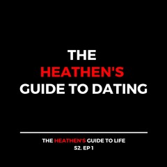 The Heathen's Guide to Dating