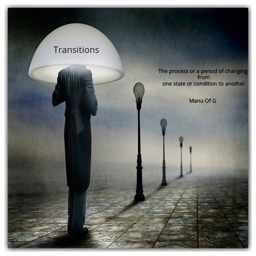 Transitions - Manu Of G