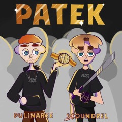 Pulinaree - Patek (ft. Scoundrel)