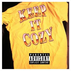 KEEP IT COZY