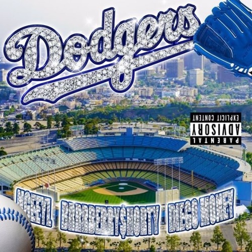 Dodgers Feat BrrberryShorty and Diego Money