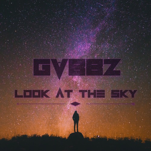 GVBBZ - Look At The Sky