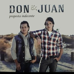 Don & Juan - Proposta Indecente