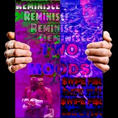 COZY E X IBJ FEAT. T1N- REMINISCE (PROD. DRIPPY OANH)