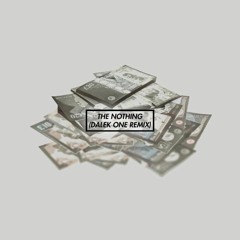 Caspa - The Nothing (DALEK ONE Remix)
