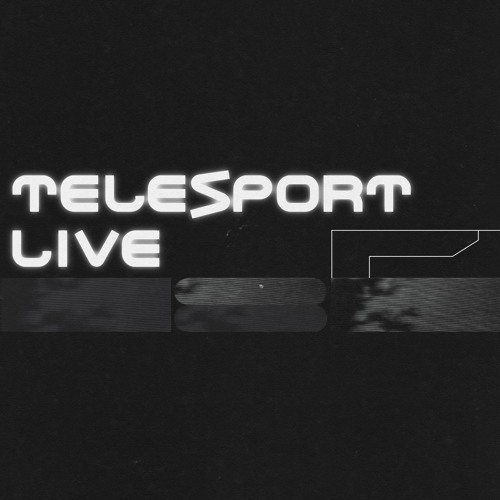 TELEϟPORT (live)