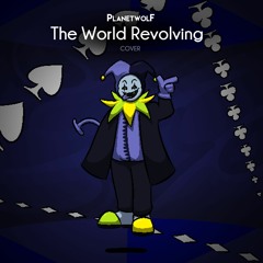 Deltarune COVER - The World Revolving