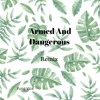 Armed And Dangerous Juice Wrld Remix Mp3