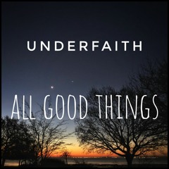 All Good Things