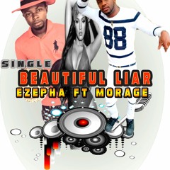 BEAUTIFUL LIAR by Ezepha X Morage