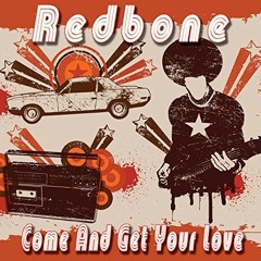 Redbone - Come and Get Your Love (Norman Ridge Remix)
