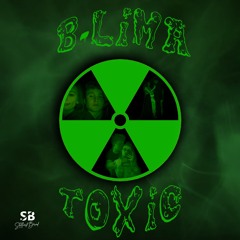 B-Lima - "Toxic"