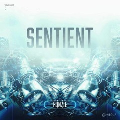 Sentient EP - OUT NOW ON QUITE LOW RECORDS