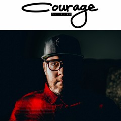 Courage Culture - Good Enough