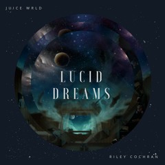 lucid dreams - juice wrld (cover by riley cochran)