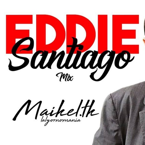 EDDIE SANTIAGO PEGADITAS MIX EXITOS DE ORO