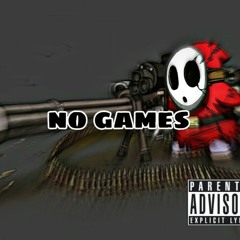"No Games" (audio)