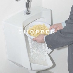 Chopper Ft Broken Eclipze