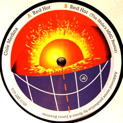 Red Hot (Cole & Mole's Phat Breath Mix) 2009