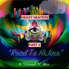 HiJinx Mix Part 2 (Heavy)