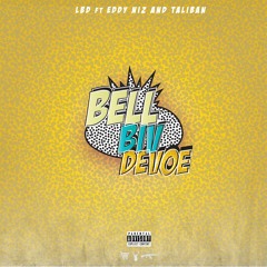 Bell Biv Devoe Ft. Eddy Niz & Lil Taliban