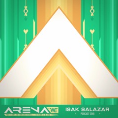 Isak Salazar - ARENA Festival 2019 (Podcast 6)
