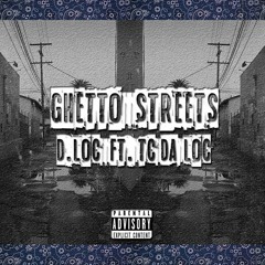 D.Loc "Ghetto Streets" Feat. TC Da Loc
