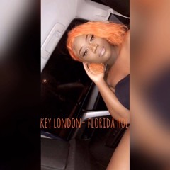 Key London - Florida Hoe (Prod. KaSaunJ)