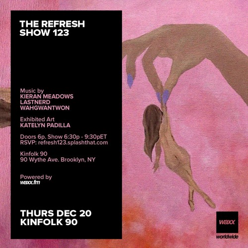The REFRESH Radio Show # 123 (+ special guest DJ sets from WahGwanTwon & LastNerd)