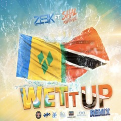 Zeek X Shal Marshall - Wet It Up Remix