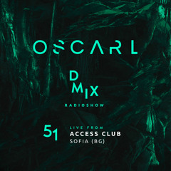 WEEK51_2018_Oscar L Presents - DMix Radioshow - Live from Access Club, Sofia (BU)