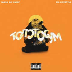 Yasha Go Gwop - Толстосум (Feat. 258 Lifestyle)