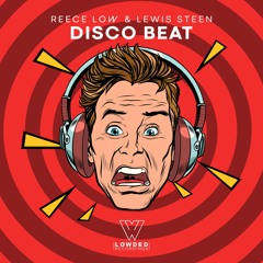 Reece Low & Lewis Steen - Disco Beat