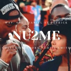 Wav. 005 | NU2ME x Daniel St. Patrick