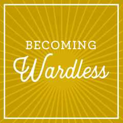 Becoming Wardless: Micaela C