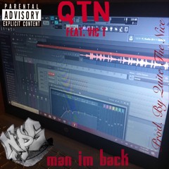 Man Im Back ( Feat. Vic T )