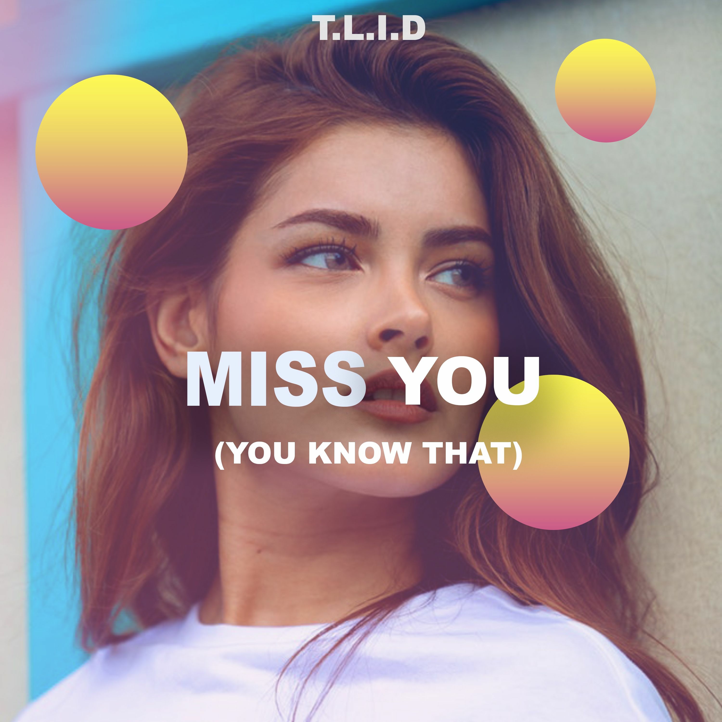 T.L.I.D - Miss You (You Know That) episode artwork