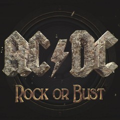 Rock Or Bust - AC/DC - Guitar Cover w/full band backing track