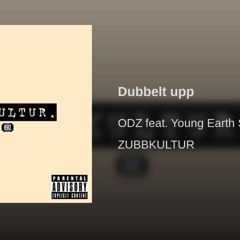Dubbelt Upp-ODZ X YOUNG EARTH SAUCE
