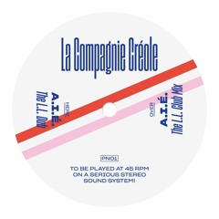 PN01 - Face B - La Compagnie Créole - A.I.E. (The LL Dub)
